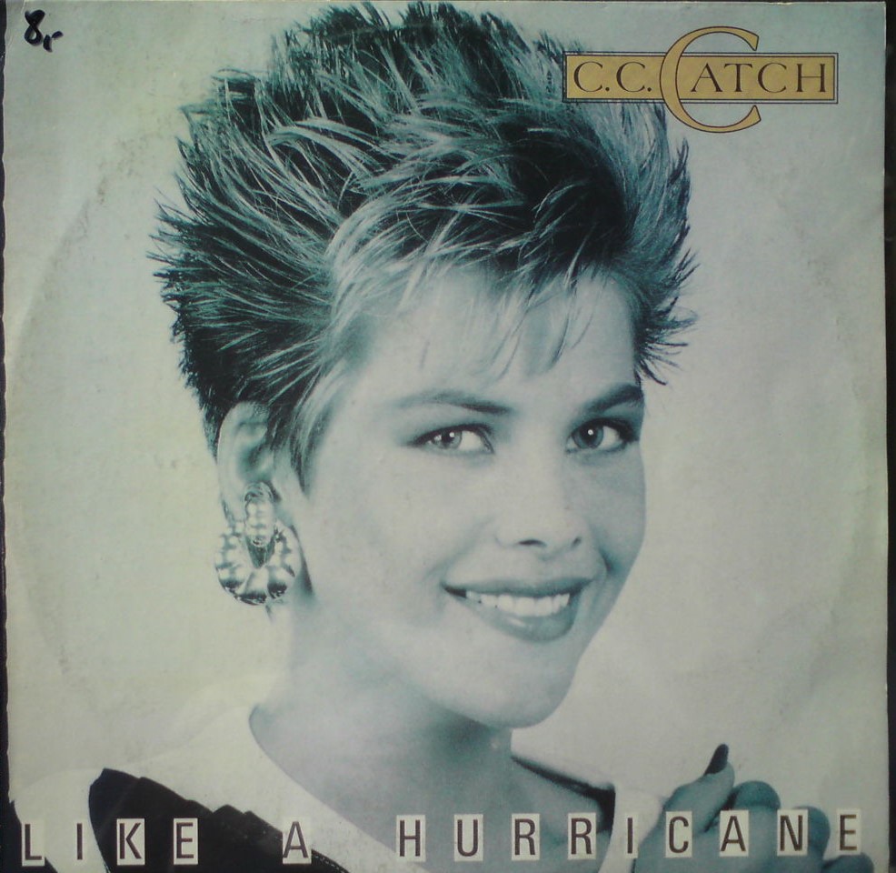 C.C.Catch like a hurricane