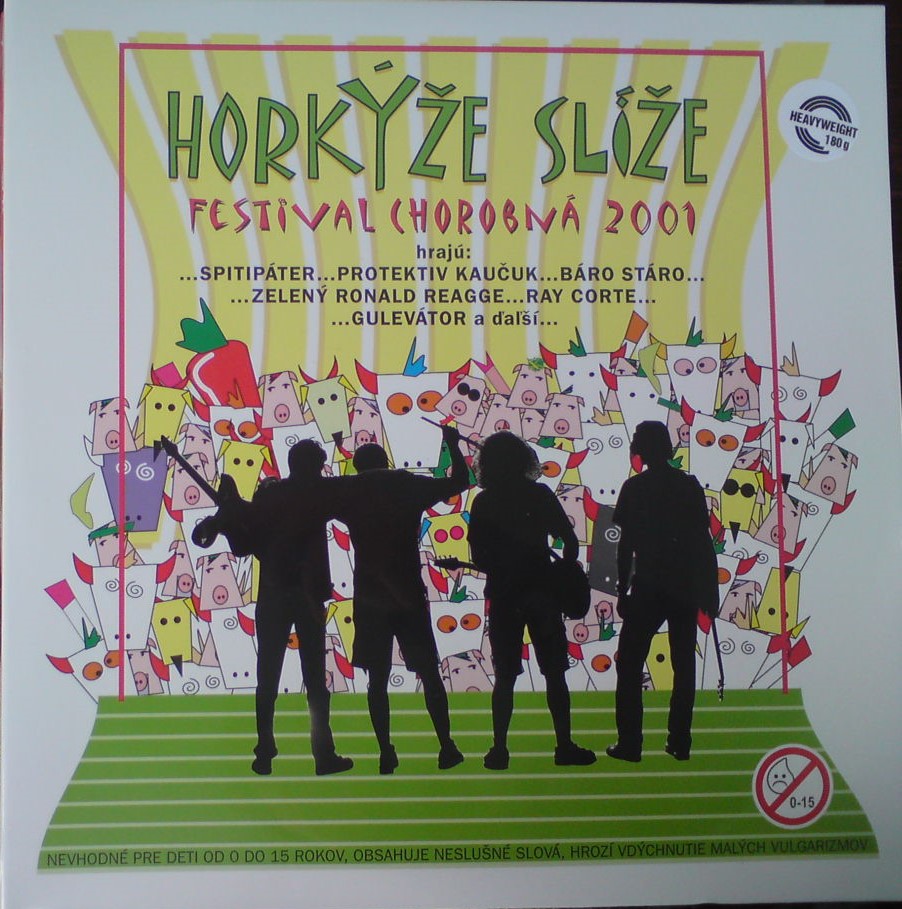 Horkýže slíže chorobná 2001